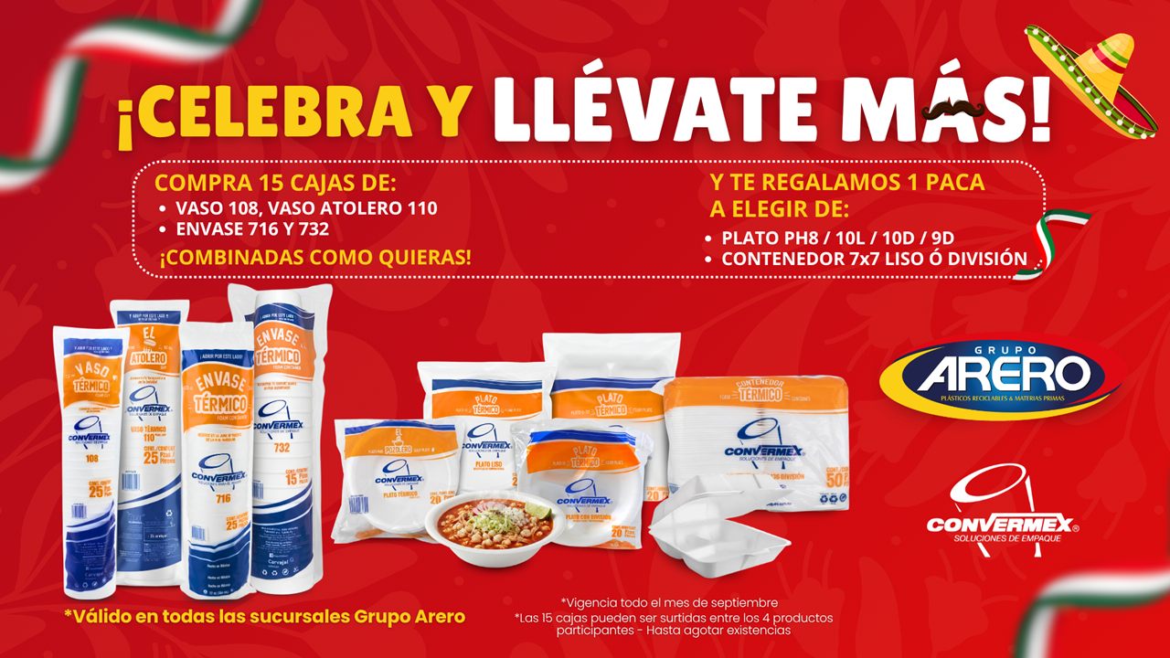 ¡Celebra y llévate más! Compra 15 cajas de vaso 108, vaso atolero 110 o envase 716 y 732 de Convermex, combinadas como quieras, y te regalamos 1 paca de plato o contenedor